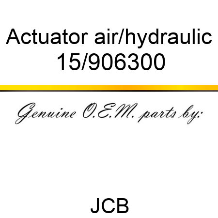 Actuator, air/hydraulic 15/906300