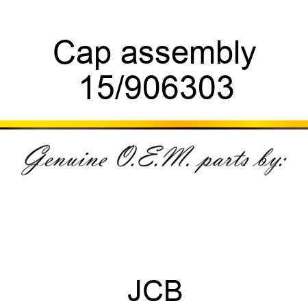 Cap, assembly 15/906303