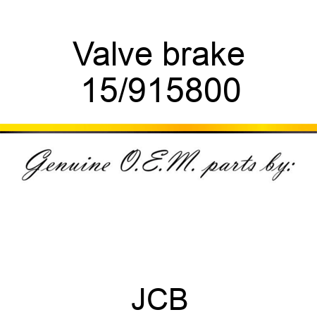 Valve, brake 15/915800