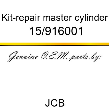 Kit-repair, master cylinder 15/916001
