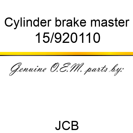 Cylinder, brake master 15/920110