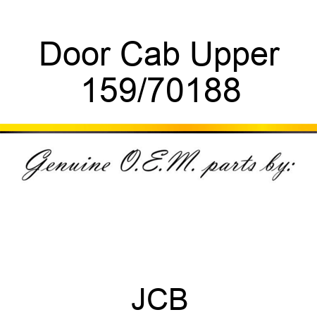Door, Cab Upper 159/70188