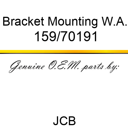 Bracket, Mounting W.A. 159/70191