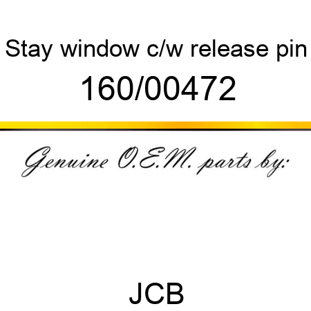 Stay, window, c/w release pin 160/00472