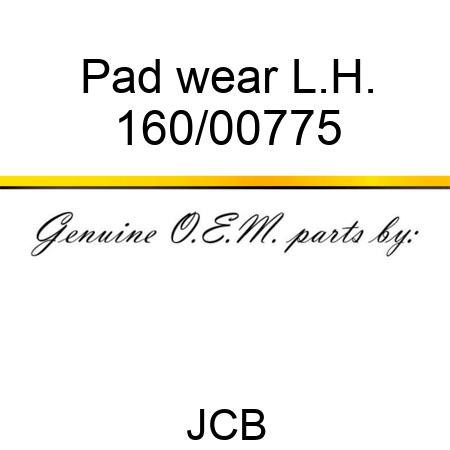 Pad, wear L.H. 160/00775