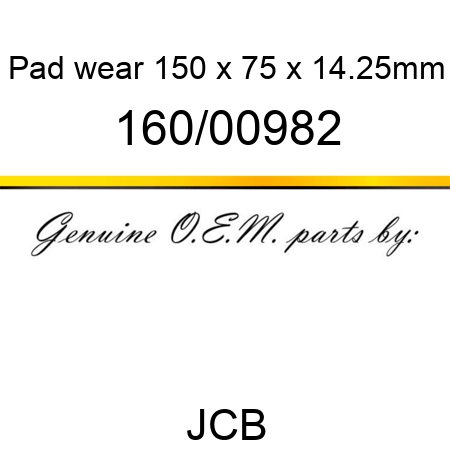 Pad, wear, 150 x 75 x 14.25mm 160/00982