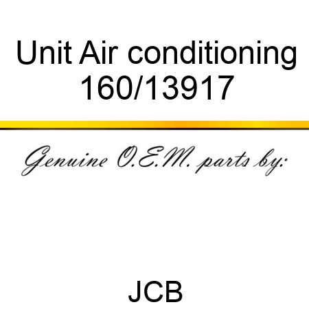 Unit, Air conditioning 160/13917