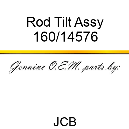 Rod, Tilt Assy 160/14576