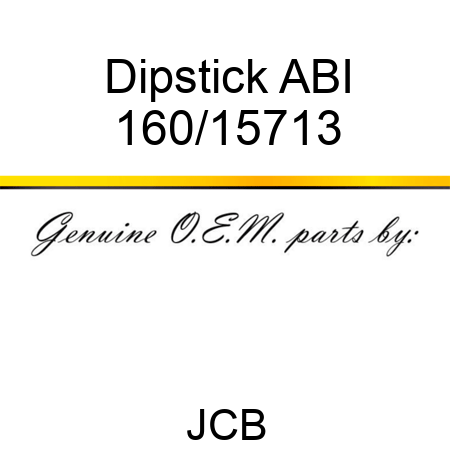 Dipstick, ABI 160/15713