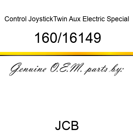 Control, Joystick,Twin Aux, Electric Special 160/16149
