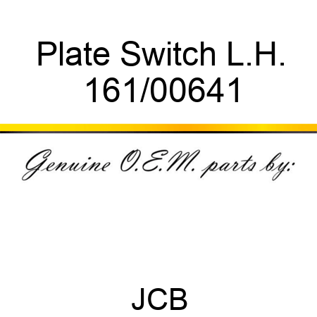 Plate, Switch L.H. 161/00641
