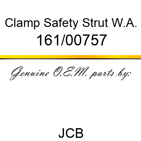 Clamp, Safety Strut W.A. 161/00757