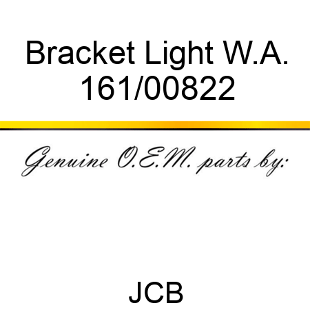Bracket, Light W.A. 161/00822