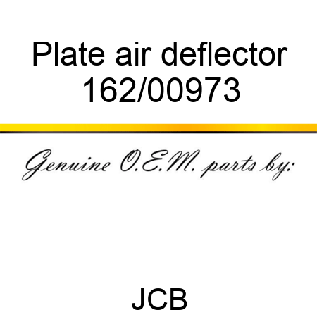 Plate, air deflector 162/00973