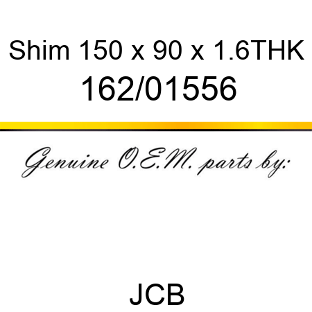 Shim, 150 x 90 x 1.6THK 162/01556