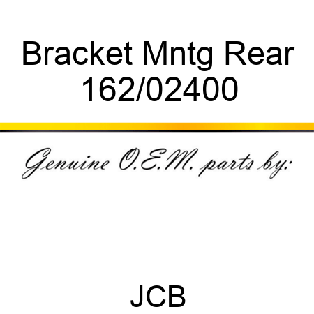 Bracket, Mntg Rear 162/02400
