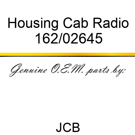 Housing, Cab Radio 162/02645