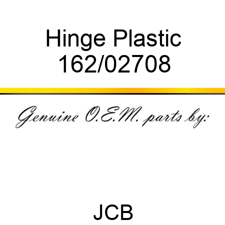 Hinge, Plastic 162/02708