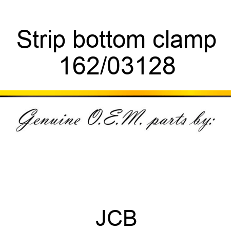 Strip, bottom clamp 162/03128