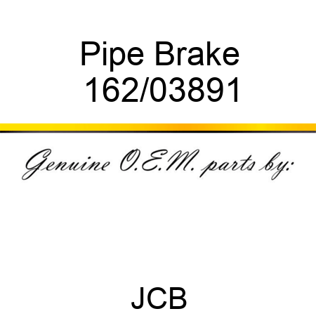 Pipe, Brake 162/03891