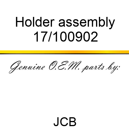 Holder, assembly 17/100902