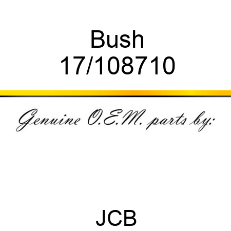 Bush 17/108710