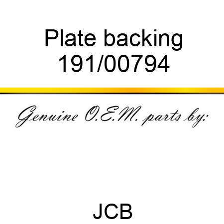 Plate, backing 191/00794