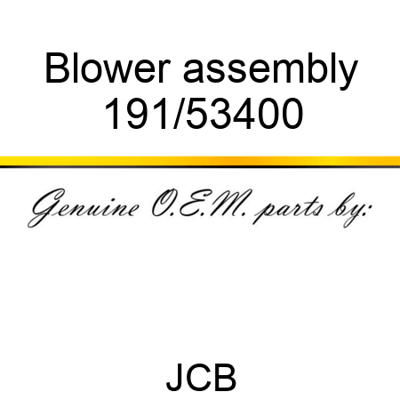 Blower, assembly 191/53400