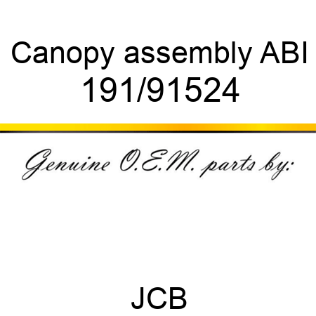 Canopy, assembly ABI 191/91524