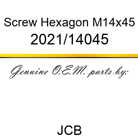Screw, Hexagon M14x45 2021/14045
