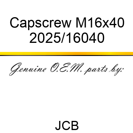 Capscrew, M16x40 2025/16040