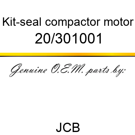 Kit-seal, compactor motor 20/301001