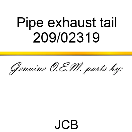 Pipe, exhaust tail 209/02319