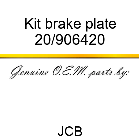 Kit, brake plate 20/906420