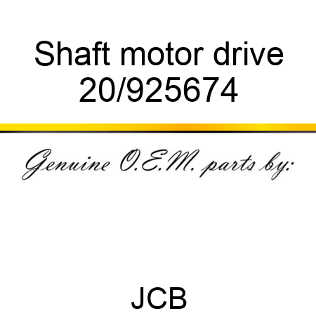 Shaft, motor drive 20/925674