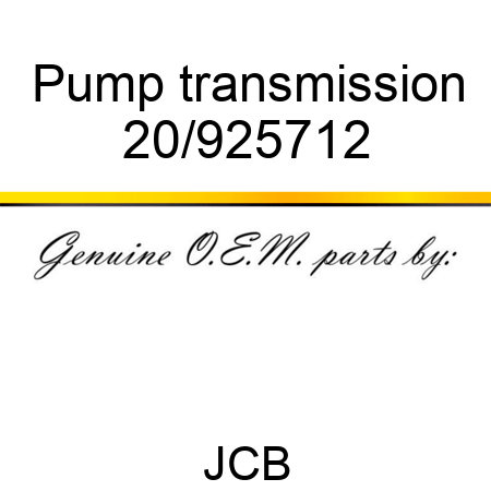 Pump, transmission 20/925712