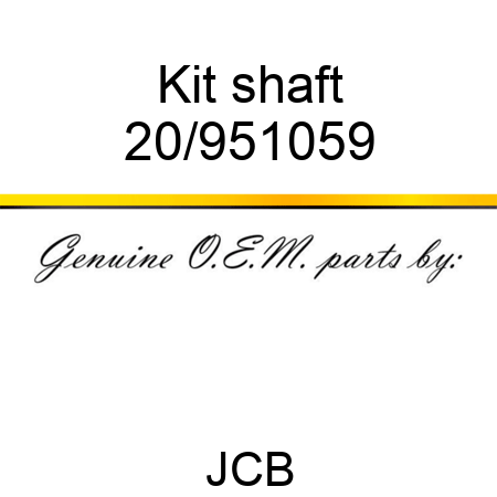 Kit, shaft 20/951059