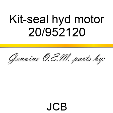 Kit-seal, hyd motor 20/952120