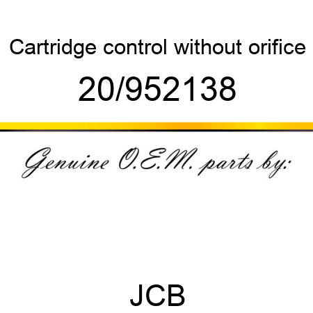 Cartridge, control, without orifice 20/952138