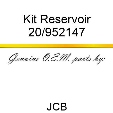 Kit, Reservoir 20/952147
