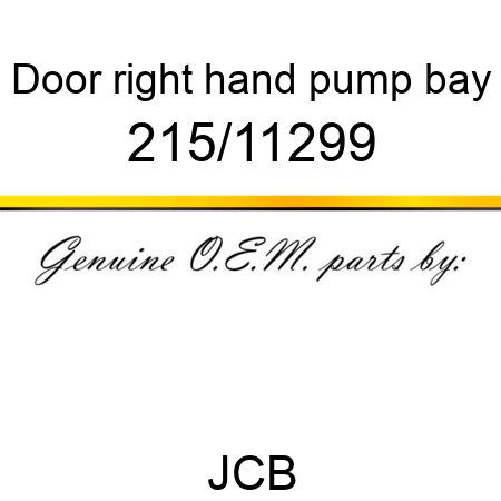 Door, right hand, pump bay 215/11299