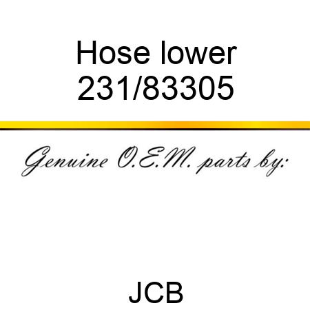 Hose, lower 231/83305