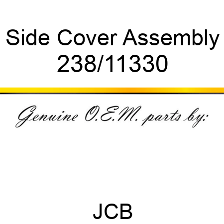 Side Cover Assembly 238/11330