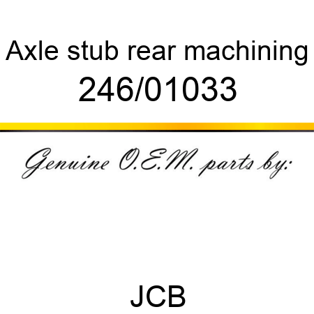 Axle, stub, rear machining 246/01033