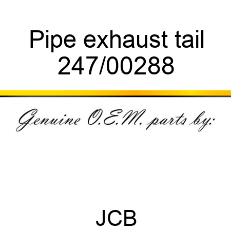 Pipe, exhaust tail 247/00288
