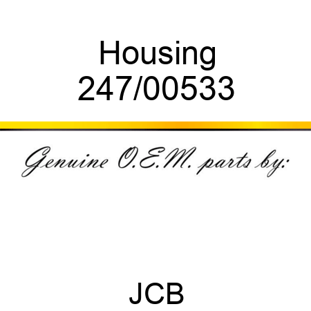 Housing 247/00533