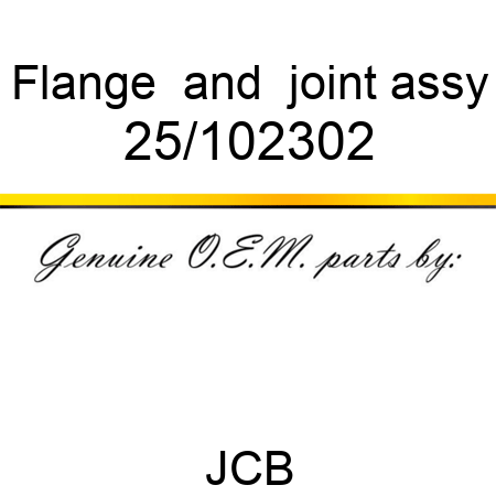 Flange, & joint assy 25/102302