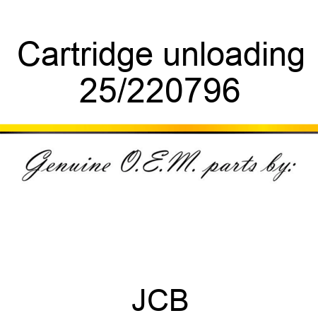 Cartridge, unloading 25/220796