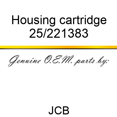 Housing, cartridge 25/221383
