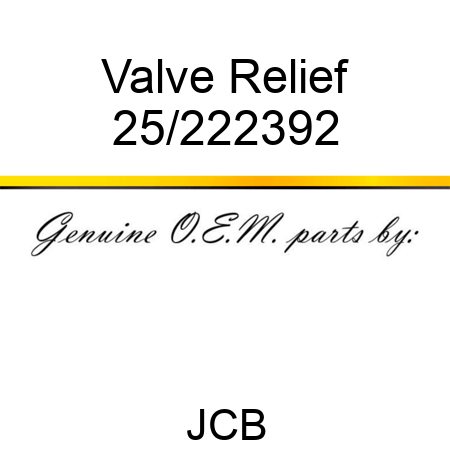 Valve, Relief 25/222392